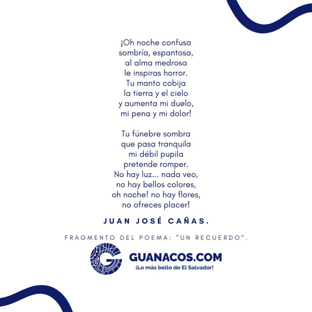 Fragmento del poema "Un Recuerdo", escrito por Juan José Cañas.